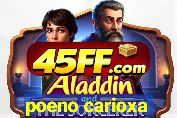 poeno carioxa